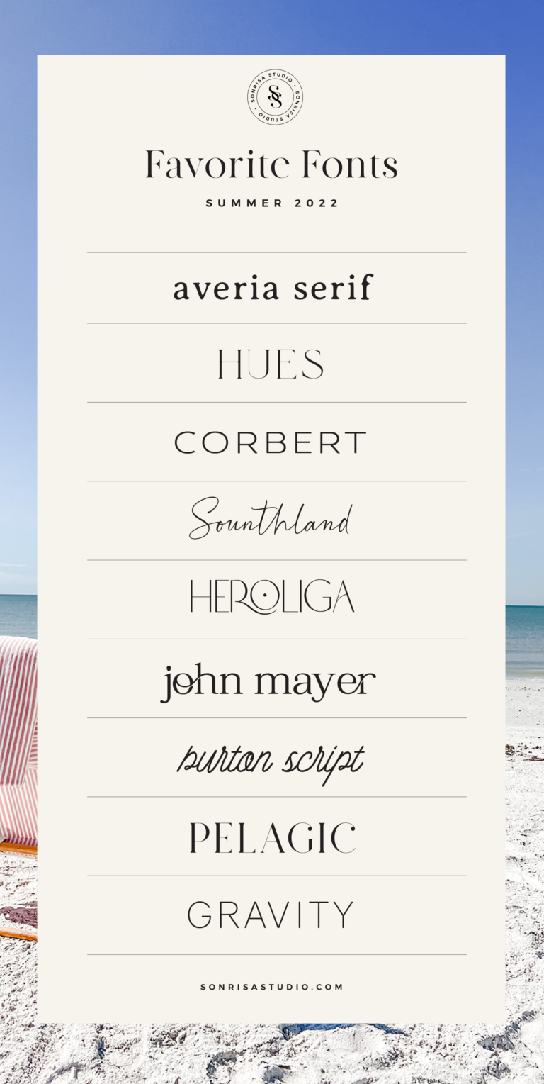 Favorite Fonts - Summer 22 - sonrisastudio.com